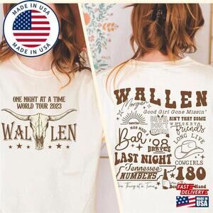 One Night At A Time World Tour T-Shirt Morgan Wallen Country Music Shirt 2 Sided